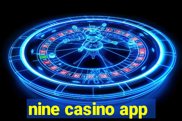 nine casino app